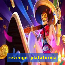 revenge plataforma de jogos